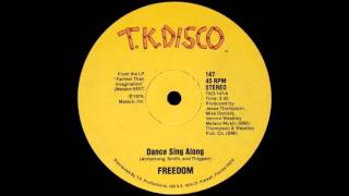 FREEDOM   Dance Sing Along   T K DISCO RECORDS   1979