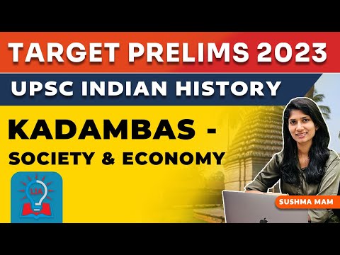 Social & Economic Aspect Of Kadamba's - Explained | UPSC Indian Medieval History | Legacy IAS
