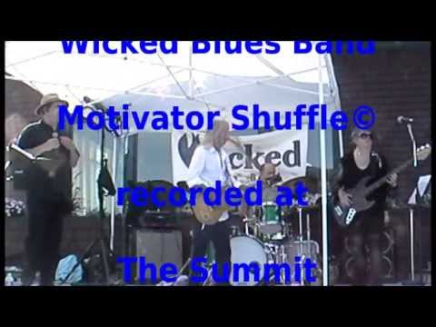 Motivator Shuffle© a Wicked Blues Band Original