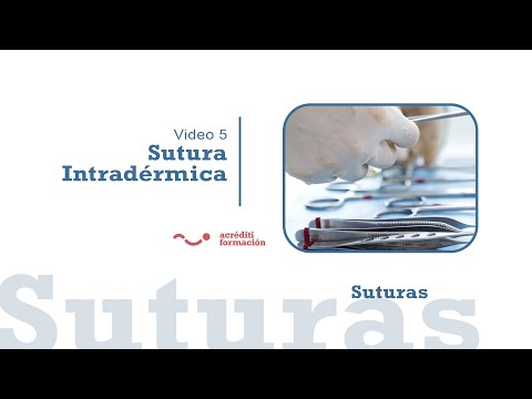 Sutura Intradérmica (Vídeo 5. Taller de Suturas)