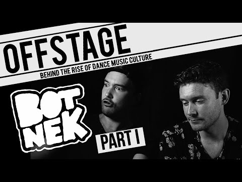 OFFSTAGE : BOTNEK PT I