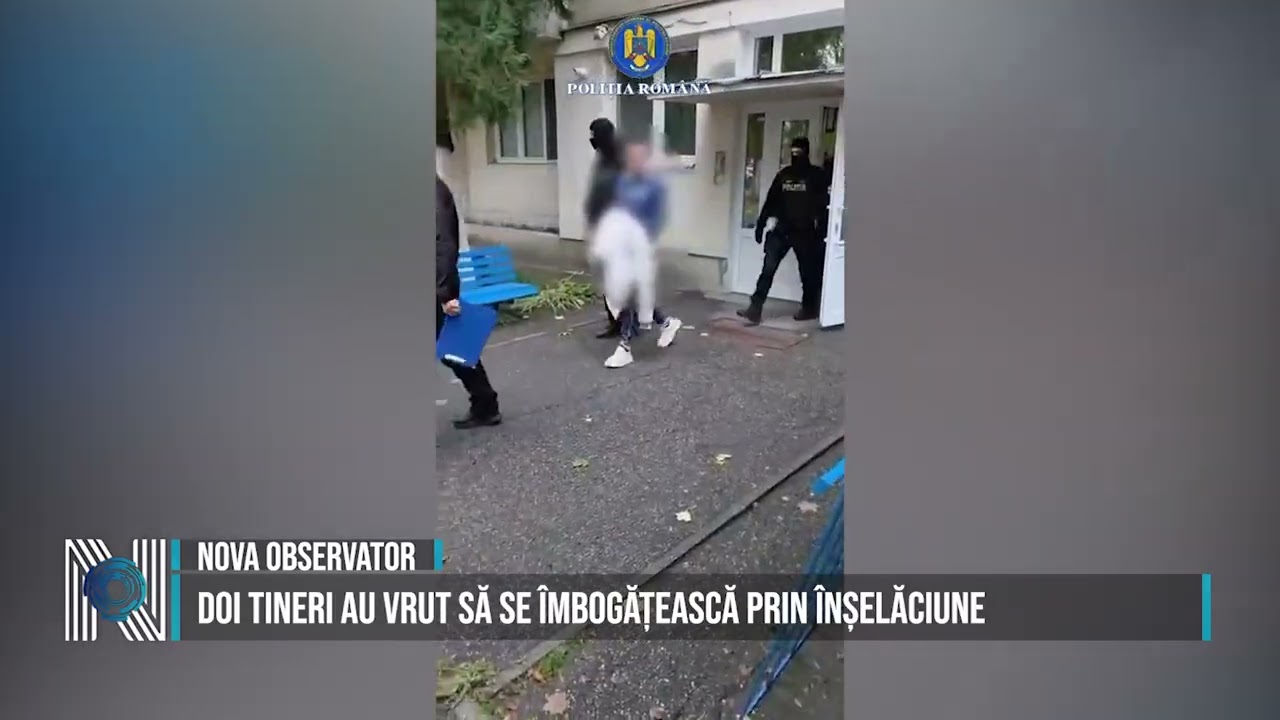 DOI TINERI AU VRUT SĂ SE ÎMBOGĂȚEASCĂ PRIN ÎNȘELĂCIUNE