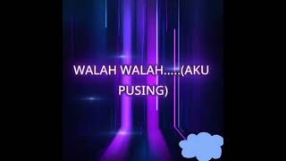 Download lagu WALAH  WALAH  - KANTATA  REVOLVERE karaoke By @harey3rambu mp3