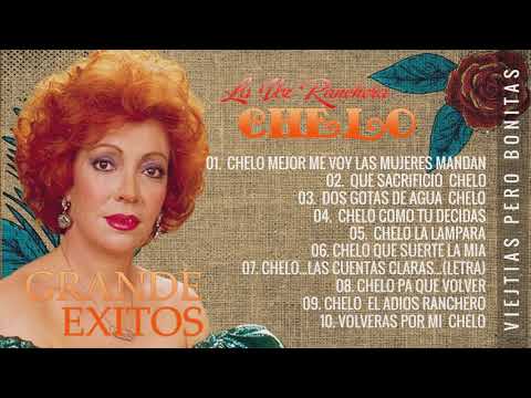 Chelo Rancheras Mexicanas Mix Viejitas 90S | Grandes Éxitos Mejores Canciones Romanticas de Chelo