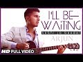 I'll Be Waiting (Kabhi Jo Baadal) Arjun Feat ...