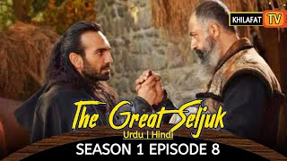 The Great Seljuk  Season 1 Episode  8 Urdu / Hindi
