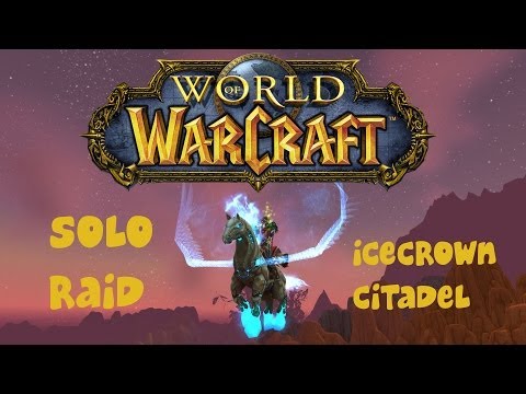 WoW: Solo Raids - Icecrown Citadel - Gunship Battle - Blood Deathknight