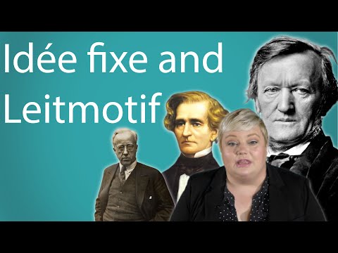 Idée fixe and Leitmotif // Compilation