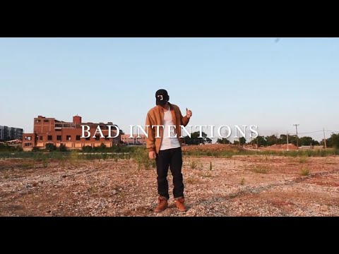 Bad Intentions (Official Music Video)
