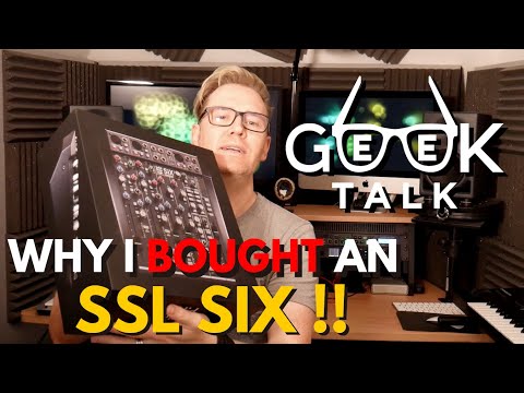 Why I bought an SSL SIX!!