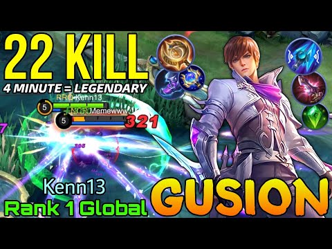 22 kill Gusion 4 Minute Legendary Gameplay! - Top 1 Global Gusion by Kenn13 - Mobile Legends