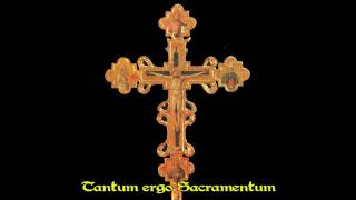 Tantum Ergo  "Canto llano/Plainsong"