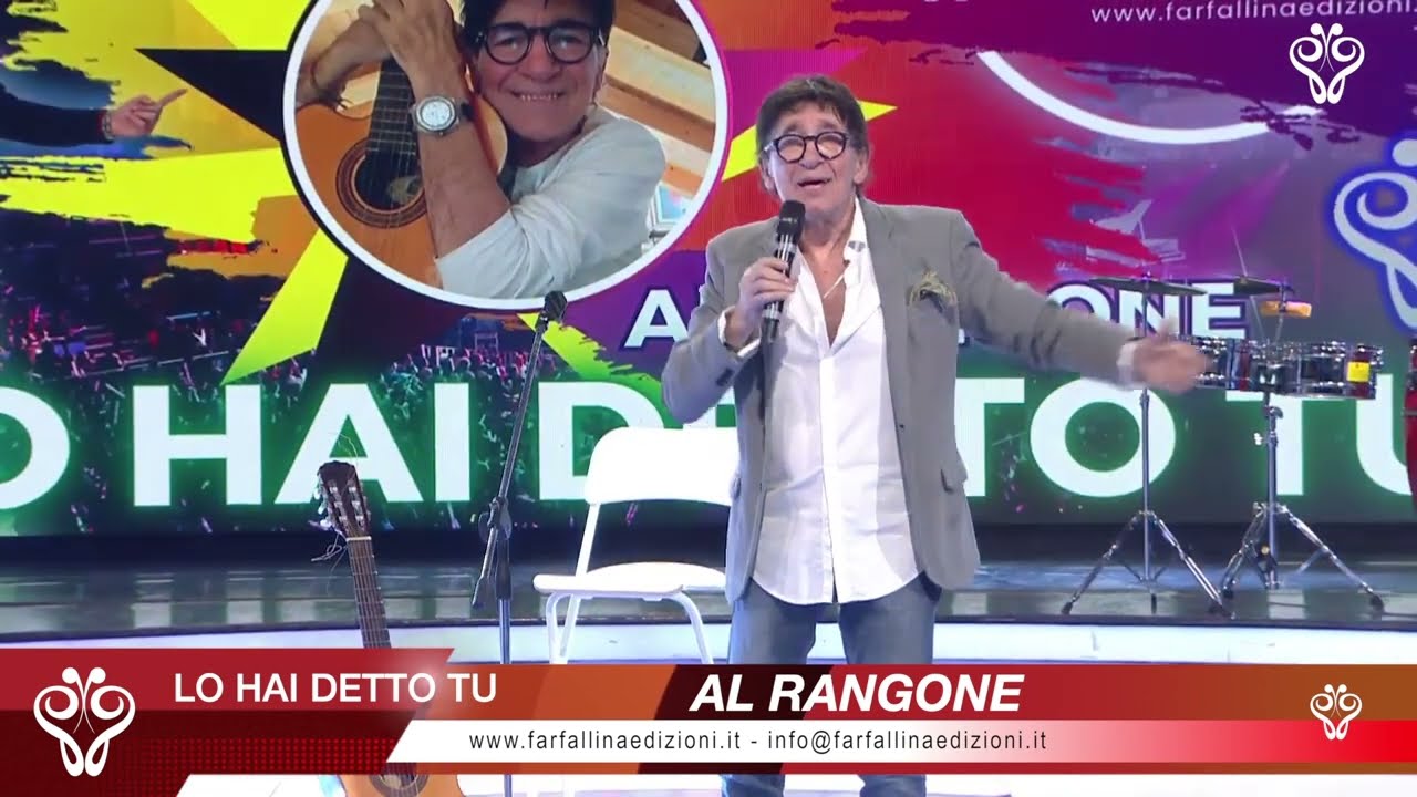 AL RANGONE - LO HAI DETTO TU (New Song) Ospite a Canale Italia SPECIALE FARFALLINA in TV