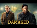 Damaged (2024) Movie || Samuel L. Jackson, Vincent Cassel, Gianni Capaldi || Review and Facts
