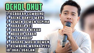 Download lagu FULL ALBUM TERBARU 2026 OCHOL DHUT KEBAKAR CEMBURU - ASINE BANYU MATA - DEMEN DEMEN SEPIRA mp3