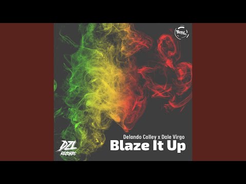 Blaze It Up (Radio Edit)