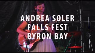 Andrea Soler~ Les Fleurs, Falls Festival, Byron Bay