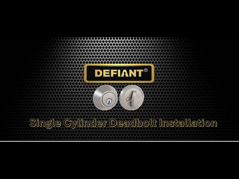 Defiant Single Cylinder Deadbolt Installation