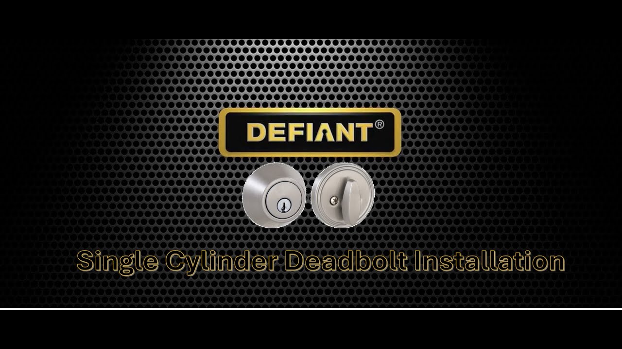 Defiant Single Cylinder Deadbolt Installation