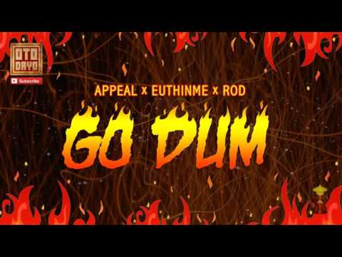 Appeal ✖ Euthinme ✖ Kris Rod - Go Dum (Original Mix)
