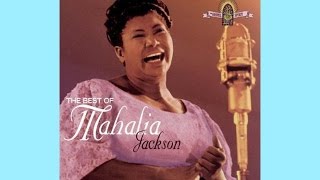 If I can help somebody Mahalia Jackson