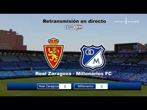 RETRANSMISIÓN REAL ZARAGOZA - MILLONARIOS