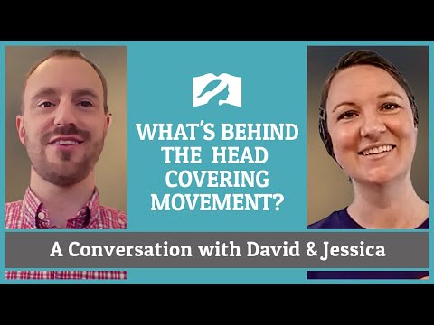 What\\\'s Behind the Head Covering Movement? | Podcast Episode 1