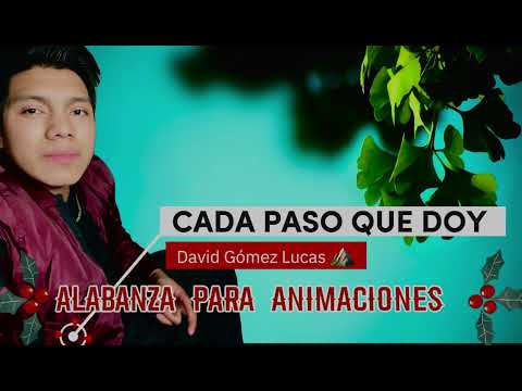 (Cada paso que doy)  Lo mas nuevo  David Gómez Lucas 🥺❤️‍🩹