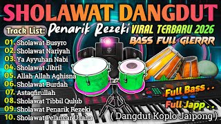 Download lagu KUMPULAN SHOLAWAT VIRAL TERBARU 2026 | SHOLAWAT JIBRIL PEMBUKA REJEKI | SHOLAWAT DANGDUT KOPLO 2026 mp3