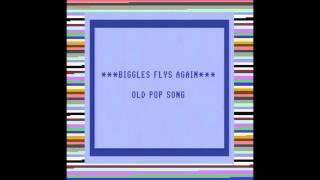 Biggles Flys Again -Old Pop Song