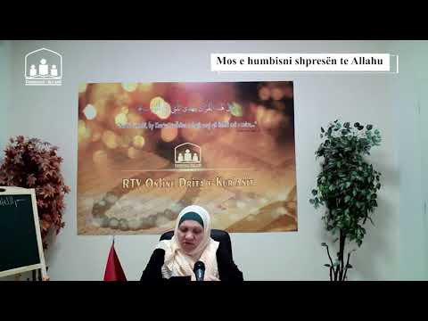 Mos e humbisni shpresën te Allahu