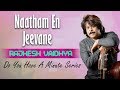 Do You Have A Minute Series Naatham En Jeevane Rajhesh Vaidhya