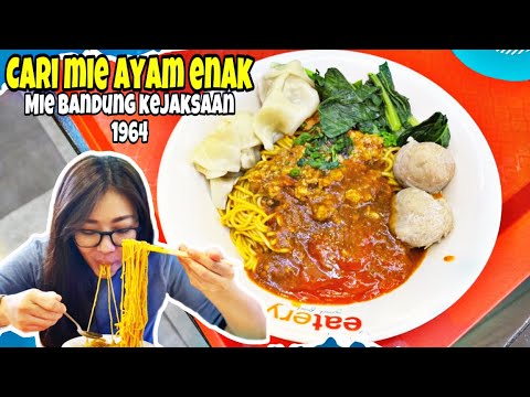 CARI MIE AYAM ENAK | MIE BANDUNG KEJAKSAAN 1964