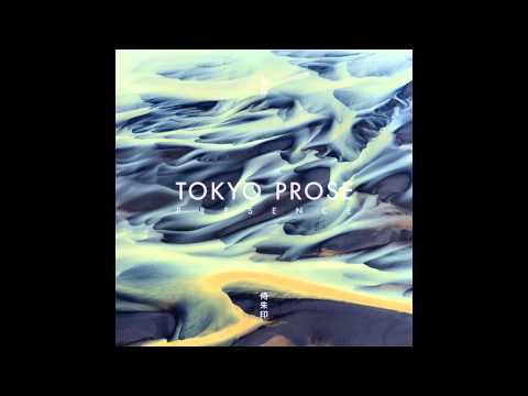 Tokyo Prose - Presence LP [Album Mix]