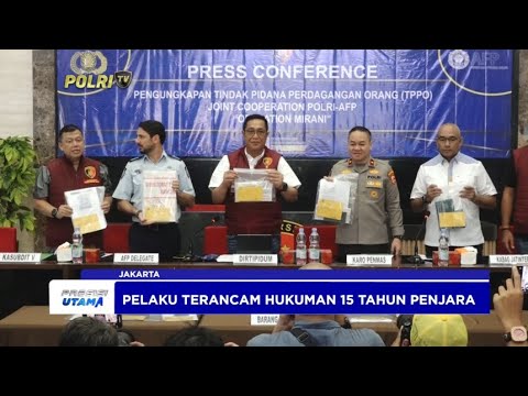 KONPERS BARESKRIM UNGKAP KASUS TPPO