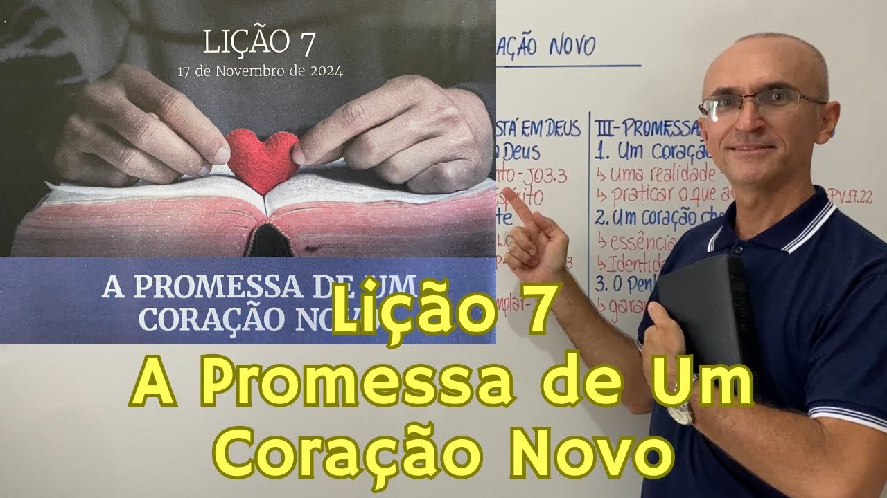 EBD Lição 7 A Promessa de Um Coração Novo Resumo de Aula