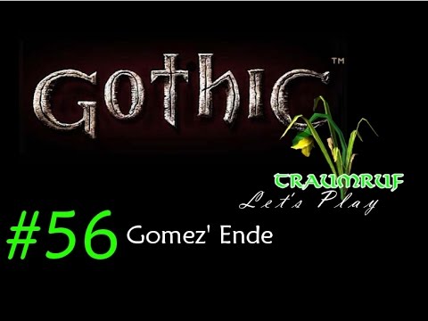Let's Play Gothic #56: Gomez' Ende