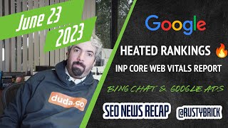 Download Lagu Google Heated Search Results, Using AI For SEO, INP Report, Bing Chat u0026 Google Ads Updates Thumbnail