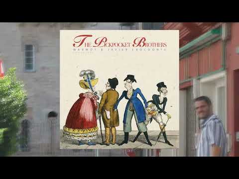 Marmot & Javier Laocoonte - The Pickpocket Brothers [TRABAJO COMPLETO]