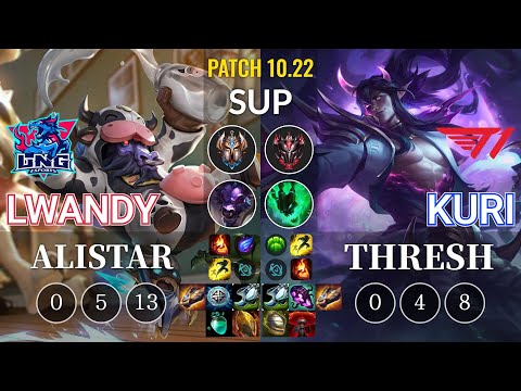 LNG lwandy Alistar vs T1 Kuri Thresh Sup - KR Patch 10.22