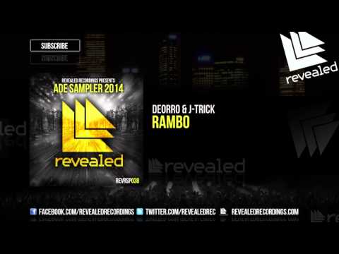 Deorro & J-Trick - Rambo (Original Mix) [OUT NOW!]