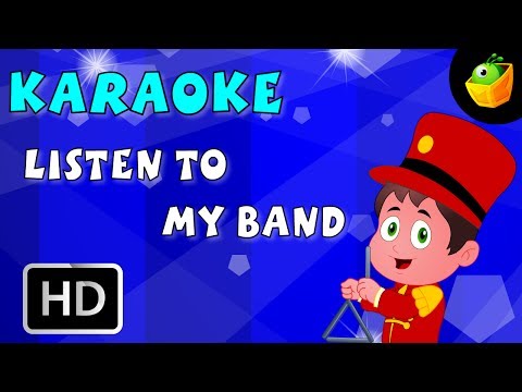 Listen To My Band - Karaoke Version With Lyrics - Cartoon/Animated English Nursery Rhymes For Kids