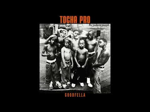 TOCHA PRO - GOODFELLA