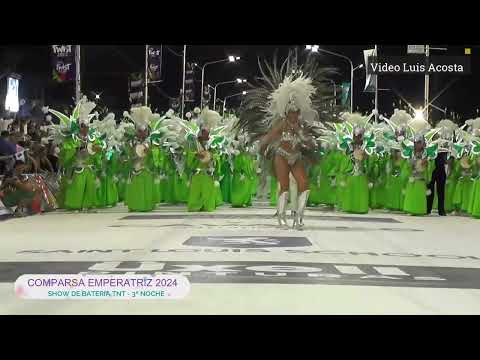 COMPARSA EMPERATRIZ 2024 - SHOW DE BATERIA TNT - 3º NOCHE
