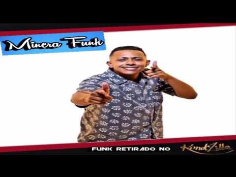MC Gão - Não Deu Atenção  (Minera Funk)