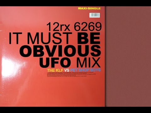 The KLF vs. Pet Shop Boys: It must be obvious UFO mix 12" 45rpm vinyl