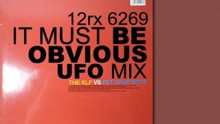 The KLF vs. Pet Shop Boys: It must be obvious UFO mix 12" 45rpm vinyl