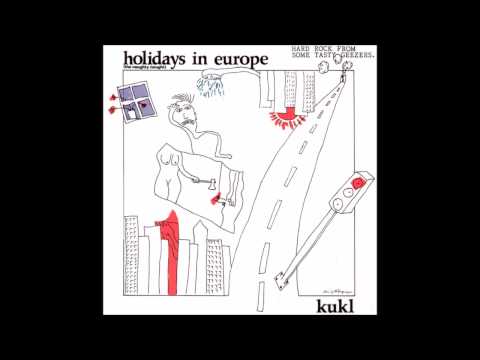 Kukl - Holidays In Europe (Full Album)