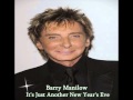 Barry Manilow - It's Just Another New Year's Eve ...