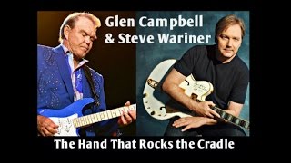 Glen Campbell  The Hand That Rocks the Cradle